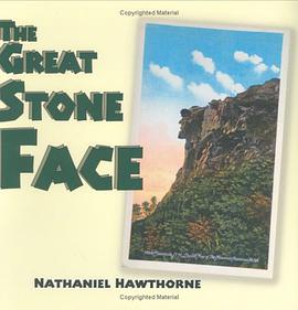 The Great Stone Face pdf epub mobi 电子书 下载
