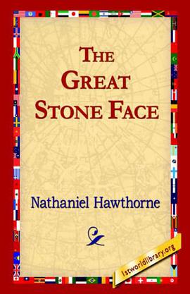The Great Stone Face pdf epub mobi 电子书 下载