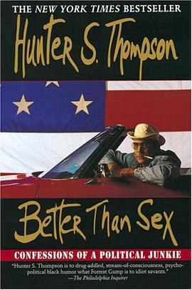 Better Than Sex (Gonzo Papers, Vol 4) pdf epub mobi 下载