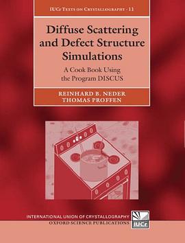 Diffuse Scattering and Defect Structure Simulations pdf epub mobi 电子书 下载