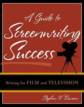 A Guide to Screenwriting Success pdf epub mobi 电子书 下载