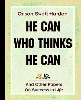 He Can Who Thinks He Can 1908 pdf epub mobi 电子书 下载