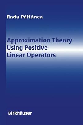 Approximation Theory Using Positive Linear Operators