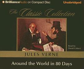 Around the World in 80 Days (The Classic Collection) pdf epub mobi 電子書 下載