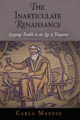 The Inarticulate Renaissance pdf epub mobi 电子书 下载