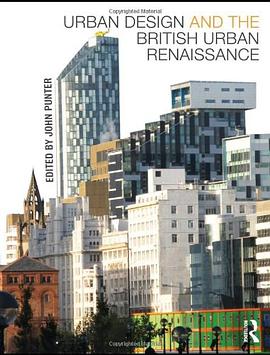 Urban Design and the British Urban Renaissance pdf epub mobi 電子書 下載