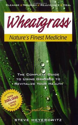 Wheatgrass Natures Finest Medicine pdf epub mobi 电子书 下载