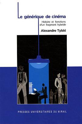 Le générique de cinéma pdf epub mobi 电子书 下载