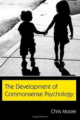 The Development of Commonsense Psychology pdf epub mobi 电子书 下载