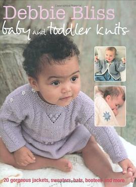 Debbie Bliss Baby and Toddler Knits pdf epub mobi 电子书 下载