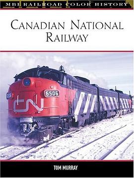 Canadian National Railway (Railroad Color History) pdf epub mobi 电子书 下载