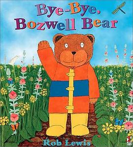Bye, Bye Bozwell Bear pdf epub mobi 电子书 下载