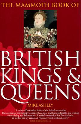 The Mammoth Book of British Kings and Queens pdf epub mobi 电子书 下载