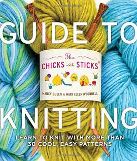 The Chicks with Sticks Guide to Knitting pdf epub mobi 电子书 下载