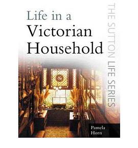 Life in a Victorian Household pdf epub mobi 电子书 下载