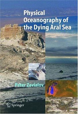 Physical Oceanography of the Dying Aral Sea (Springer Praxis Books / Geophysical Sciences)