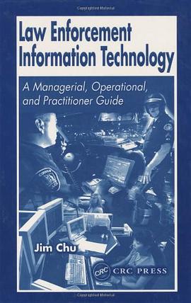 Law Enforcement Information Technology pdf epub mobi 电子书 下载