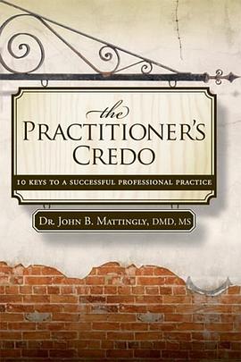 The Practitioner's Credo pdf epub mobi 电子书 下载