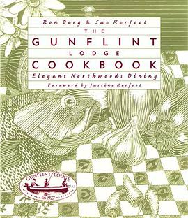 The Gunflint Lodge Cookbook pdf epub mobi 电子书 下载