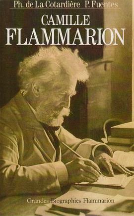 Camille Flammarion (Grandes biographies) (French Edition) pdf epub mobi 电子书 下载