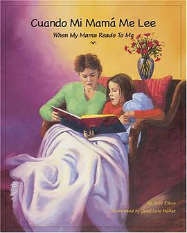 Cuando Mi Mama Me Lee/When My Mama Reads To Me pdf epub mobi 电子书 下载