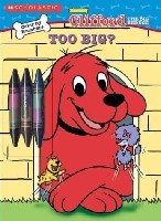 Clifford Too Big? Coloring book (平装)