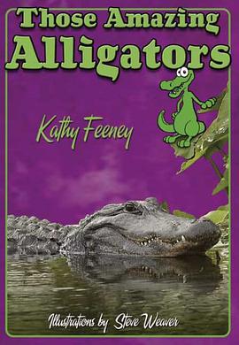 Those Amazing Alligators pdf epub mobi 电子书 下载