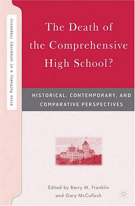 The Death of the Comprehensive High School? pdf epub mobi 电子书 下载