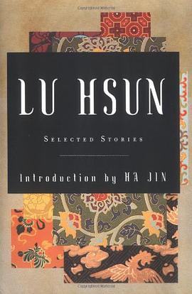 Selected Stories of Lu Hsun pdf epub mobi 电子书 下载