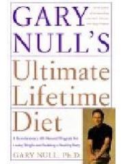 Gary Null's Ultimate Lifetime Diet: A Revolutionary All-Natural Program for Losing Weight and Buildi pdf epub mobi 电子书 下载