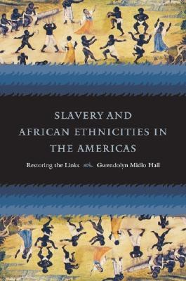 Slavery And African Ethnicities In The Americas pdf epub mobi 电子书 下载