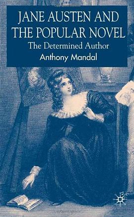 Jane Austen and the Popular Novel pdf epub mobi 电子书 下载