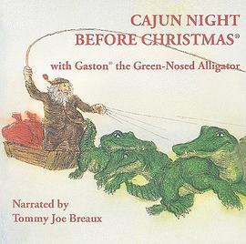 Cajun Night Before Christmas with Gaston the Green-Nosed Alligator pdf epub mobi 电子书 下载