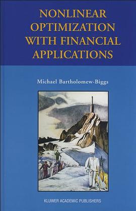 Nonlinear optimization with financial applications非线性优化以财政应用