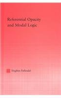 Referential Opacity and Modal Logic (Studies in Philosophy)