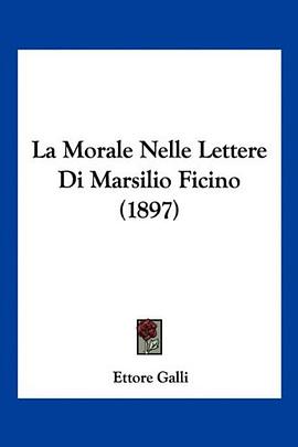 La Morale Nelle Lettere Di Marsilio Ficino (1897) (Italian Edition) pdf epub mobi 电子书 下载