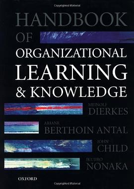 Handbook of Organizational Learning and Knowledge pdf epub mobi 电子书 下载