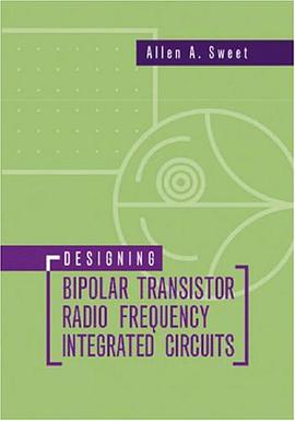 Designing Bipolar Transistor Radio Frequency Integrated Circuits (Artech House Microwave Library) pdf epub mobi 电子书 下载