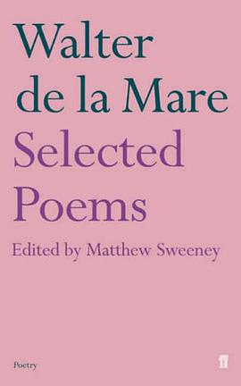 Selected Poems of Walter De La Mare (Poet to Poet pdf epub mobi 电子书 下载