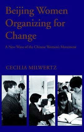 Beijing Women Organizing for Change pdf epub mobi 电子书 下载