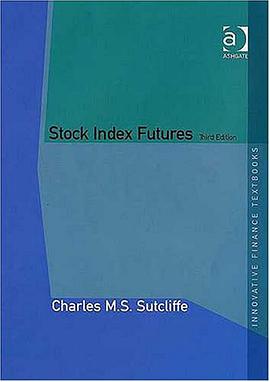 Stock Index Futures (Innovative Economics Textbooks) (Innovative Economics Textbooks) pdf epub mobi 电子书 下载