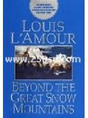 Beyond the Great Snow Mountains pdf epub mobi 电子书 下载