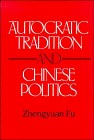 Autocratic Tradition and Chinese Politics pdf epub mobi 电子书 下载