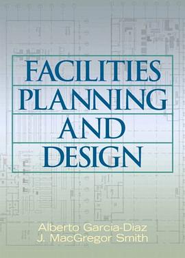Facilities Planning and Design pdf epub mobi 电子书 下载