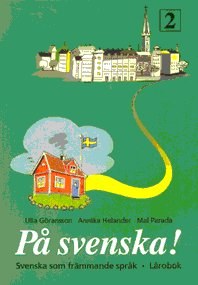 På svenska! 2; Lärobok (learningswedish) pdf epub mobi 电子书 下载