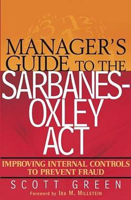Manager's Guide to the Sarbanes-Oxley Act pdf epub mobi 电子书 下载