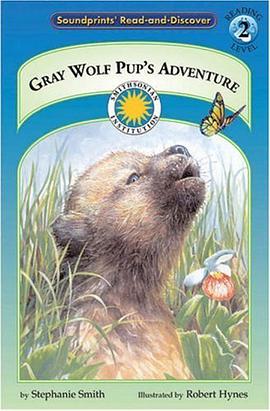 Gray Wolf Pup's Adventures pdf epub mobi 电子书 下载