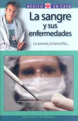 La Sangre y Sus Enfermedades pdf epub mobi 电子书 下载