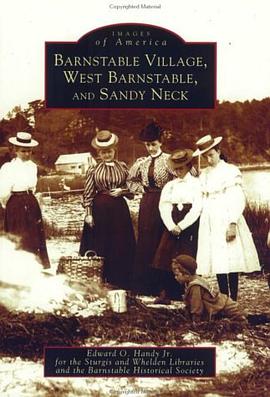 Barnstable Village, West Barnstable and Sandy Neck pdf epub mobi 電子書 下載