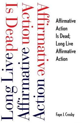 Affirmative Action is Dead; Long Live Affirmative Action pdf epub mobi 电子书 下载